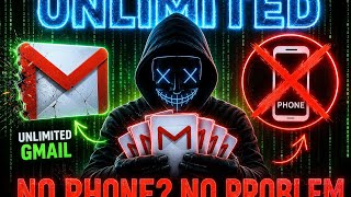 How to Create Unlimited Gmail Accounts Without Number Verification (2026 Guide)