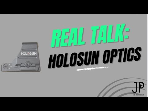 Real Talk About Holosun Optics