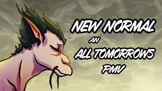 New Normal | An All Tomorrows PMV