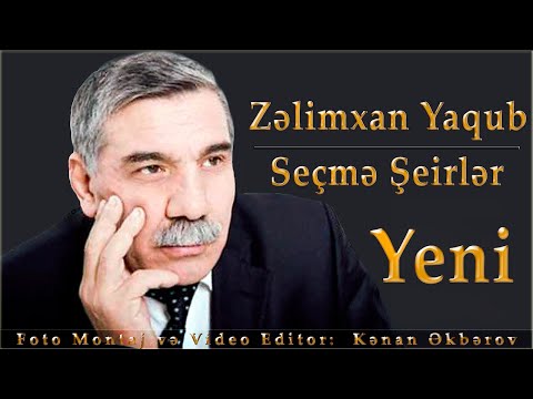 Zelimxan Yaqub - Yigma Şeirler | Yeni