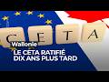 Wallonie : feu vert définitif au traité de libre-échange CETA - RTBF Info
