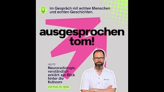 Neuroradiologie verständlich erklärt: Ein Blick hinter die Kulissen - mit Prof. Dr. Buhk