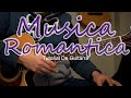 Musica romantica tutorial de guitarra