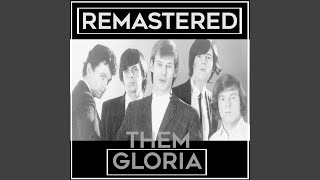Video thumbnail of "Them - Gloria (Remastered)"