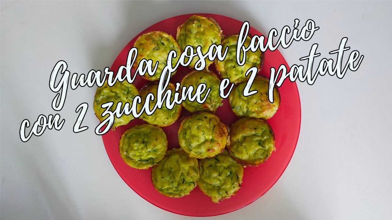Guarda cosa faccio con 2 zucchine e 2 patate - Look what I can do with ...