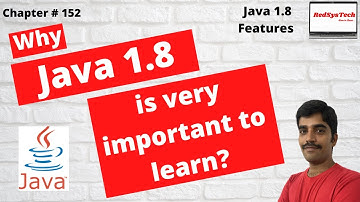 # 152 Why Java 1.8 is important to learn? | Java 8 - Overview | java 8 | java 8 features |RedSysTech