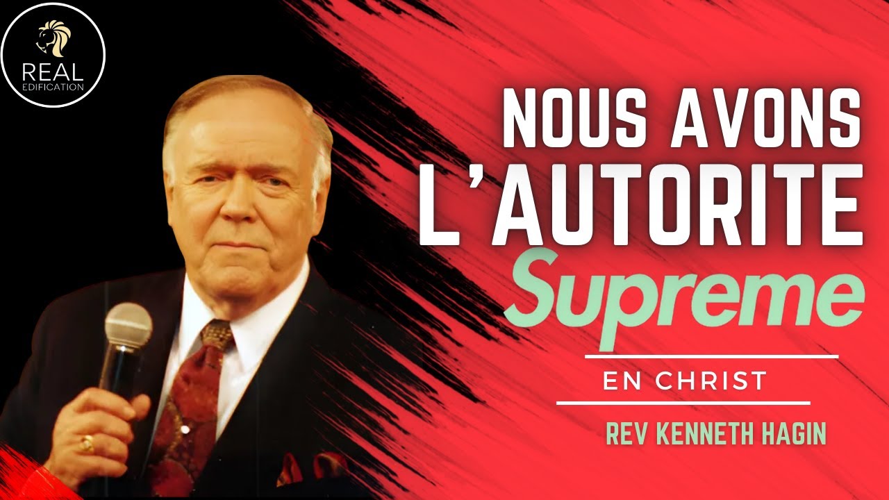 Prendre conscience de ton autorité | REV Kenneth Hagin