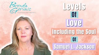 Levels of Love - Guidance for the Soul
