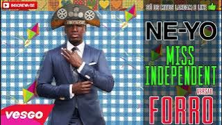 NE YO Miss Independent (VERSÃO FORRÓ)