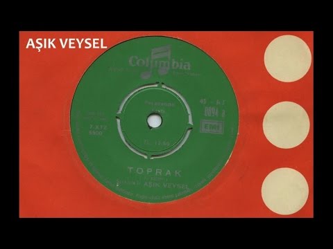 Aşık Veysel - Dost Dost Diye Nicesine Sarıldım Toprak 1 (Official Audio)