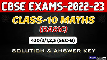 Class 10 Maths Answer key 2023 (430/2/1,2,3 Sec-B) | Maths Paper Discussion | CBSE Maths Paper 2023