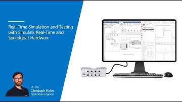 How to perform real-time simulation and testing with Simulink Real-Time™ and Speedgoat hardware