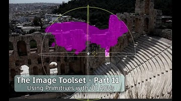 The Image Toolset - Part 11 - 3D Selective - Using Primitives with 3D AOVs  - Flame 2020.2