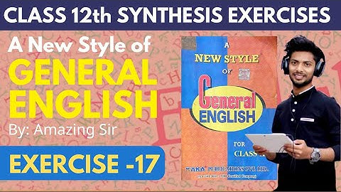 Synthesis Exercise Solutions | New Style Exercise 17 | Formation of Simple Sentence Using Participle