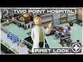 Two Point Hospital - First Look (Sponsored)