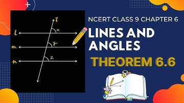 ncert class 9 lines and angles chapter 6 theorem 6.6 | Chapter 6 Theorem 6.6