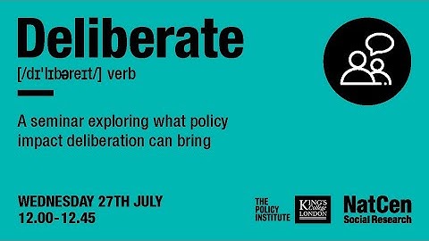 Deliberate: Making an impact? Exploring the ways deliberation can make a difference
