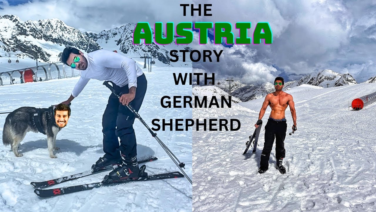 The Austria Story with Dhruv Rathee | Indian Vlogger Skiing in Austria Mountains
