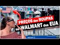 Walmart - Tour pelo setor de Roupas Feminina e Masculina.