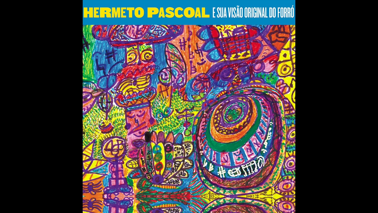 Hermeto Pascoal - Forró para Vovó Rosa Maria - YouTube