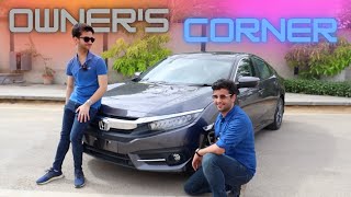 Honda Civic 1.8 Oriel 2021 | Owner&#39;s Corner review | Experience | After Sales | Fuel average | Ep #2