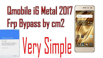 qmobile i6 Metal 2017 Frp by Cm2