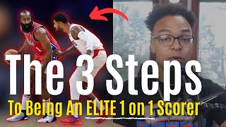 The 3 Steps To Becoming An UNSTOPPABLE 1 on 1 Scorer