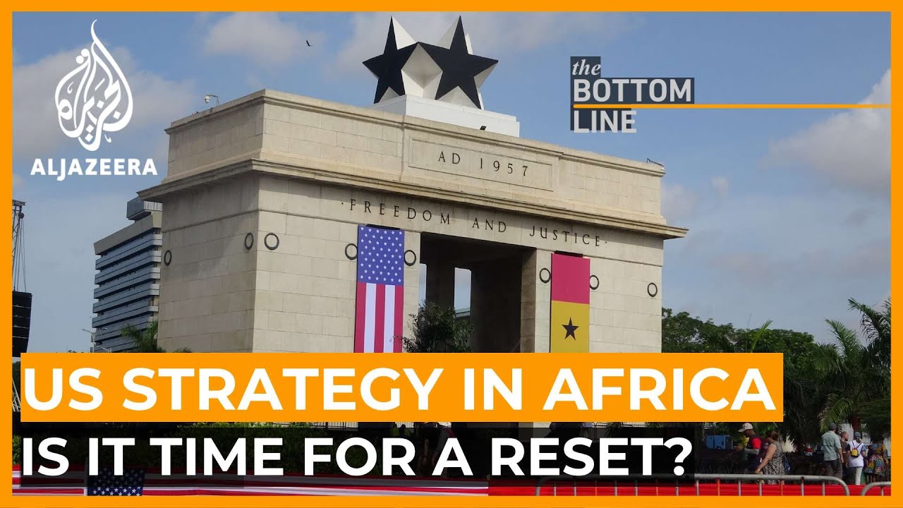 ⁣Is it time for a ‘reset’ of the US strategy in Africa? | The Bottom Line Al Jazeera