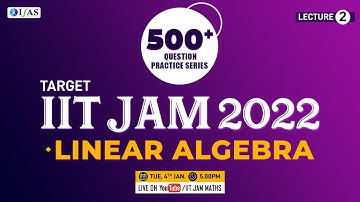 IIT JAM Mathematics Linear Algebra Practice Questions | IIT JAM 2022 | L-2