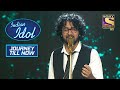 Nihal  akele hum akele tum performance   emotional   indian idol  journey till now