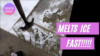 HOW TO MELT ICE EASY FAST on STEPS DRIVEWAYS Get RID of ICE