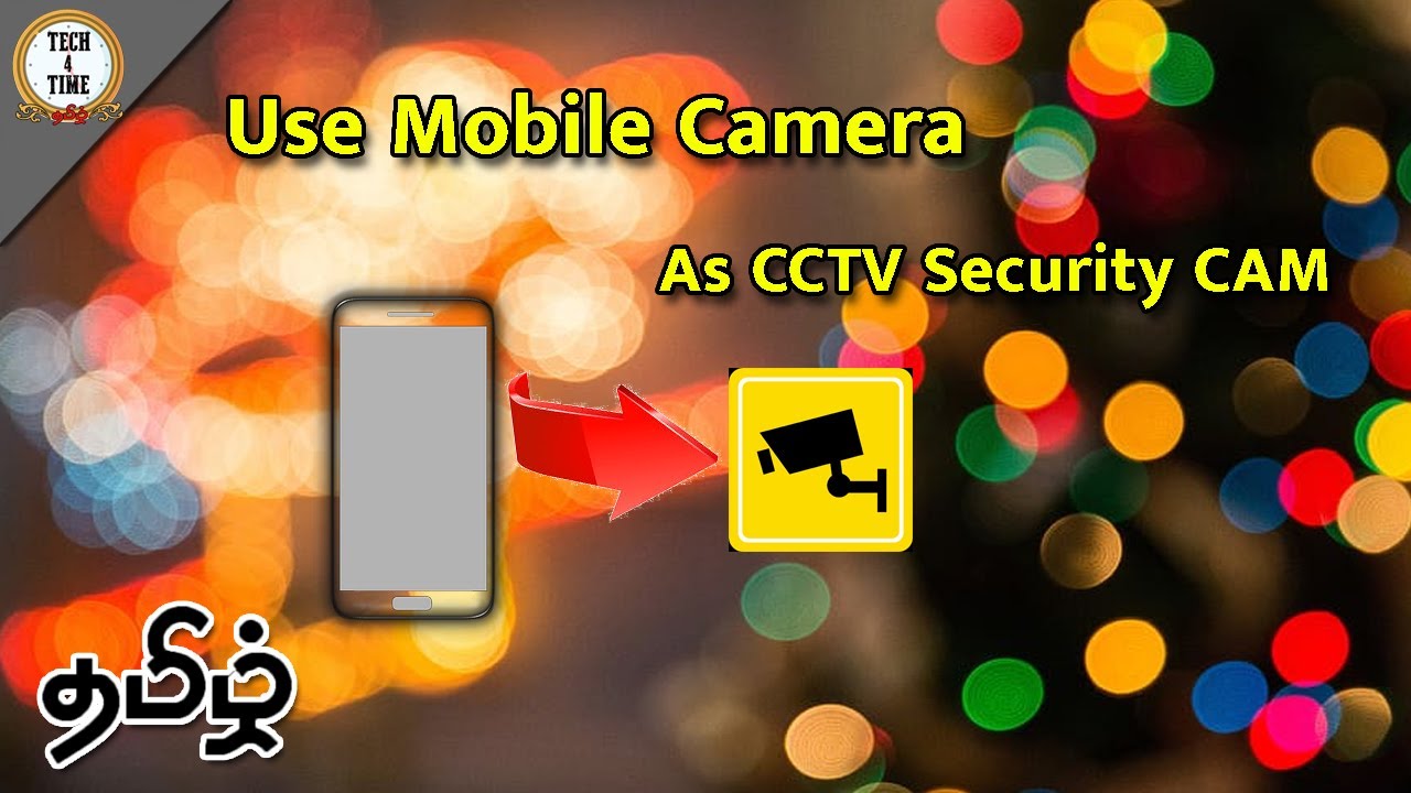 How to use old Mobile Camera as CCTV camera in Tamil பழைய மொபைல்ஆகா