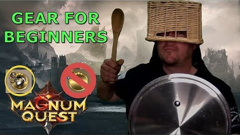Gear for Beginners | Magnum Quest