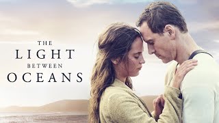 The Light Between Oceans 2016 Behind The Scenes