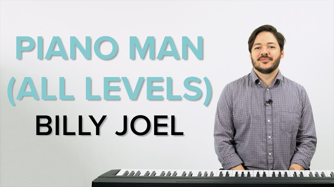 How to play 'Piano Man' by Billy Joel (All Levels) on the piano -- Playground Sessions
