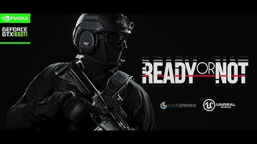 Ready Or Not | FSR 3 Frame Generation Mod | 1660 TI