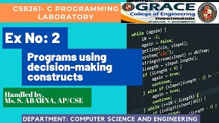 GRACE COE-CSE-CS8261- C Programming Laboratory-Ex2- Programs using decision-making constructs