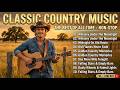 Whiskey Under The Moonlight (2)🎸 Classic Country Music Timeless 60s 70s 80s