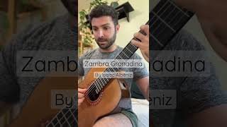 Zambra Granadina by Albéniz (excerpt) #classicalguitar #guitar #acousticguitar #musician #spanish