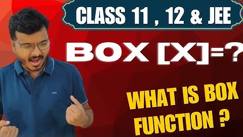 What is BOX Function ? |  [X]  | Class 11 ,12 & JEE  | Raj Sir #rajclassroom #WB #maths #HS #exam