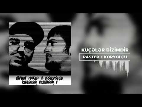 Paster ft. Koryolçu -  Küçələr Bizimdir Beat/Karaoke