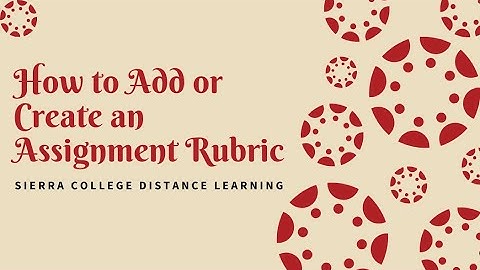 How to Add or Create an Assignment Rubric in Canvas