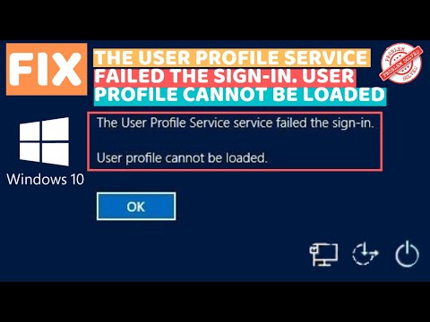 User profile service failed the sign in. User profile cannot be loaded