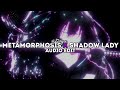 Metamorphosis x shadow lady phonk tiktok mashup  edit audio