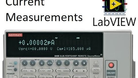 Labview. Keithley 6430. Measurements. Current.