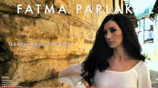 Fatma Parlakol - Gökçe Ağacın Kilimi ( Asker Yarim ) [ Sevda © 2015 Z Ses Görüntü ] Resimi