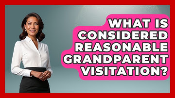 What Is Considered Reasonable Grandparent Visitation? - Get Divorce Answers