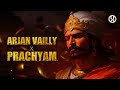 Epic crossover you wanted but never expected  arjan vailly  prachyam