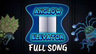 The Anglow Elevator | FULL SONG
