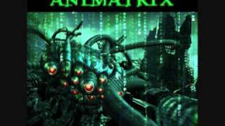 The Animatrix - Soundtrack -- Matinot Waves - Meat Beat Manifesto